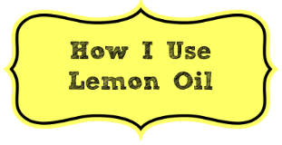 how-i-use-lemon-oil